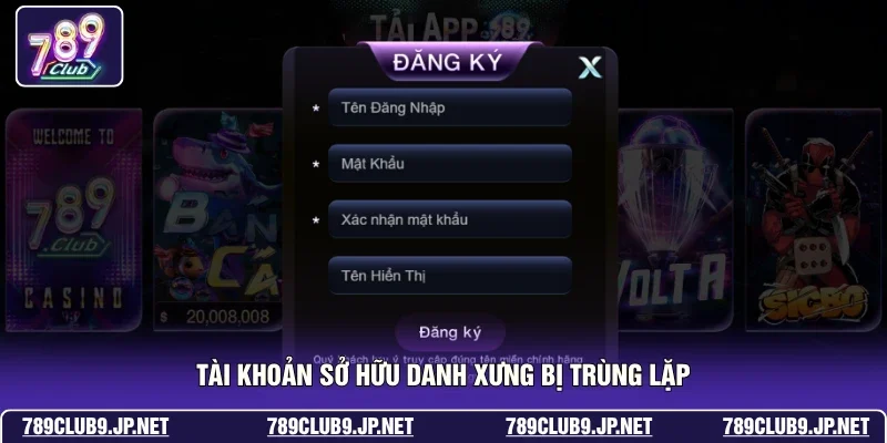 Tài khoản sở hữu danh xưng bị trùng lặp