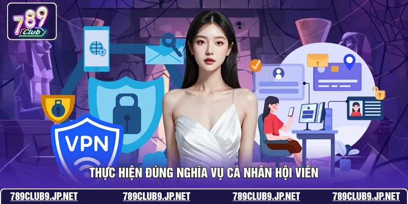 Thực hiện đúng nghĩa vụ cá nhân hội viên
